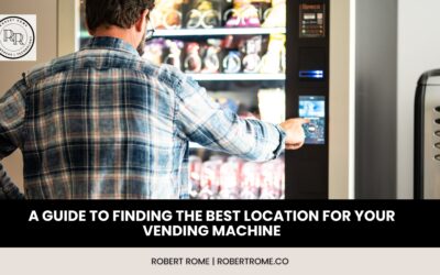 A Guide to Finding the Best Location for Your Vending Machine